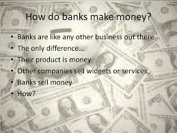 When you sign a debit card receipt at a large retailer, the store pays your bank an average of 75 cents for every $100 spent, more than. How Banks Work How Do Banks Work Ppt Download
