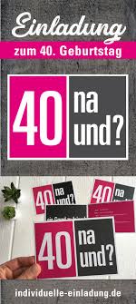 Einladungskarte Zum 40 Geburtstag 40 Na Und Einladung 40 Geburtstag Einladungskarten 40 Geburtstag 40 Geburtstag