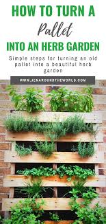 How To Turn A Pallet Into An Herb Garden In 2020 Herb Garden Pallet Pallet Projects Garden Outdoor Herb Garden
