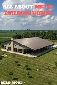 All About Metal Building Homes Metal Building Answers Steel Building Homes Metal Building Homes Metal Building Homes Cost