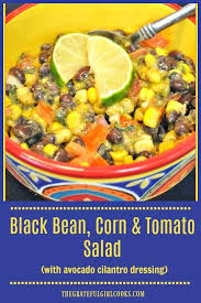 Black Bean Corn Tomato Salad Cilantro Healthy Black Bean Corn Tomato Salad Topped With A Creamy Avocado Cilantro Dressing Is A Perfect Southwestern Style Side Corn Tomato Salad Avocado Cilantro Dressing Tomato Salad
