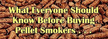 What Everyone Should Know Before Buying Pellet Smokers