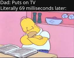 Check spelling or type a new query. Dad Puts On Tv Literally 69 Milliseconds Later Meme Video Gifs Puts Meme Tv Meme Literally Meme Milliseconds Meme