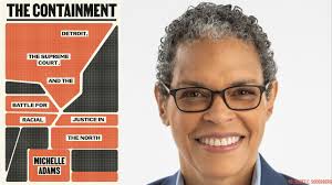 On Topic: Michelle Adams's “The Containment” (Racial Justice ...