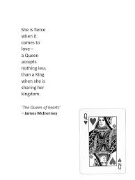 The Queen Of Hearts James Mcinerney Poet And Author Of Bloom In Between The Lines And Red Available On Amazon Quotes And Notes Poetry Heart Quotes