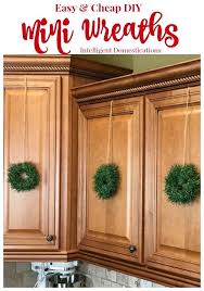 Diy Mini Wreath For Kitchen Cabinets Mini Garland Mini Wreaths Christmas Kitchen