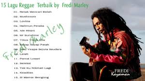 15 Lagu Reggae Terbaik By Fredi Marley Reggae Indonesia Youtube youtube
