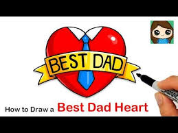 How To Draw A Best Dad Heart Father S Day Art Youtube Fathers Day Art Cute Drawings Best Dad