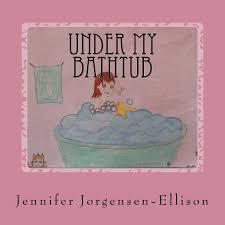 Here's an analogy that's especially helpful: Under My Bathtub Jorgensen Ellison Jennifer 9781461119760 Amazon Com Books