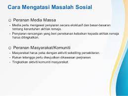 Oleh itu, mereka mudah terpengaruh dengan gejala sosial seperti kes rogol. Masalah Sosial