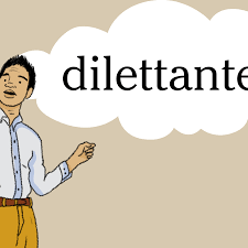 Word of the Day: dilettante - The New York Times