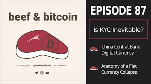 Maybe you would like to learn more about one of these? Is Kyc Inevitable China Cbdc Update Anatomy Of A Fiat Currency Collapse Bbp87 Youtube