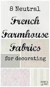 Eight Neutral French Farmhouse Fabrics For All Your Home Decorating Projects From Damask To Toile Stripe French Country Rug French Farmhouse Farmhouse Fabric