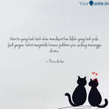 Lelaki yang baik untuk perempuan yang baik. Wanita Yang Baik Baik Aka Quotes Writings By Riris Artha Yourquote