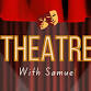 Theater with Samuel event image