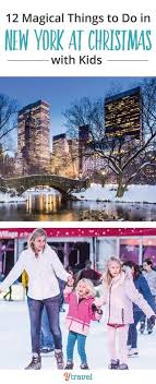15 Magical Things To Do In New York At Christmas With Kids In 2020 New York City Christmas Nyc With Kids New York City Travel