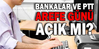Kurban bayram öncesi, arefe günü, sabahı oruç tutulur mu? Bankalar Ve Ptt Arefe Gunu Acik Mi Koroglu Gazetesi Bolu