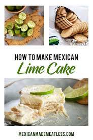 Carlota De Limon Mexican Lime Icebox Cake Mexican Made Meatless In 2021 Vegetarian Mexican Recipes Mexican Food Recipes Mexican Food Recipes Authentic