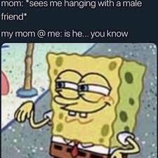 Is He You Know Spongebob Funny Funny Spongebob Memes Really Funny Memes