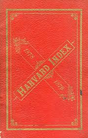 Email your librarian or administrator to recommend adding this book to your organisation's collection. The Harvard Index For 1873 1874 Containing A List Of The Officers And Members Of The Societies Of Harvard University Together With A Full Record Of Boating Base Ball Etc And An Alphabetical List