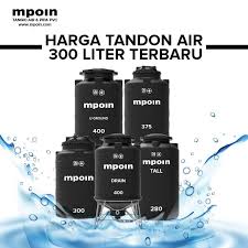 10 rekomendasi tangki air, toren, tandon air 1000 liter terbaik 2021 dari berbagai brand ternama disertai spesifikasi produk dan. Harga Tandon Air 300 Liter Terbaru Mpoin Plus Tangki Air Tandon Air Toren Pipa Pvc