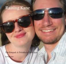Raising Kane by Nana Sue