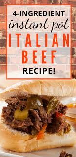 4 Ingredient Easy Instant Pot Italian Beef Snug Cozy Life In 2020 Sandwhich Recipes Italian Beef Recipes Grilled Beef Recipes