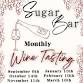 Sugar Bar Monthly Wine Tasting event image