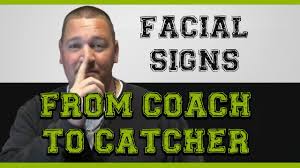 Super Stealthy Facial Signs From Coach To Catcher