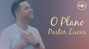 Pastor lucas eduardo — venha com teu reino 03:43. Pastor Lucas O Plano Com Letra Gospel Hits Youtube