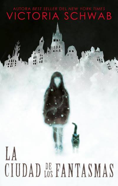 Resultado de imagen para la ciudad de los fantasmas victoria schwab