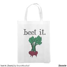 Beet It Beets Reusable Grocery Bag Zazzle Com Reusable Grocery Bags Tote Bag Reusable Bags