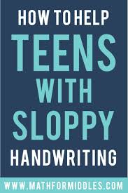 Sloppy Handwriting Made For Math Middle School Math Resources Teaching Middle School Maths Teaching Teens