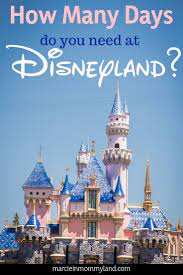 How Many Days To See Disneyland 3 Exclusive Tips To Choose Your Ideal Disneyland Vacation Disneyland Vacation Planning Disneyland Vacation Disneyland Planning