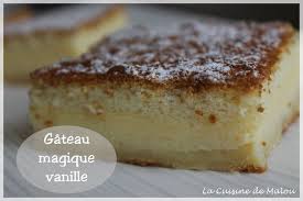 Le Gateau Magique A La Vanille 1 Preparation 3 Textures La Cuisine De Malou Recette Gateau Magique Gateau Magique Gateau