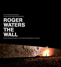 Both a dazzling concert and an intensely personal road trip. Roger Waters The Wall Live Film 2014 Film Premiere Pink Floyd News
