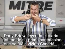 Ambos compartieron el piso de un programa de televisión y protagonizaron una insólita discusión. Dady Brieva Diario Intimo Del Primo En Canada By Dario Casanovas