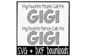Svg wave is a minimal svg wave generator with lot of customization. Gigi Svg My Favorite People Call Me Gigi My Favorite Person Calls Me Gigi Cut File By Corbins Svg Thehungryjpeg Com