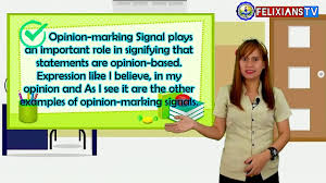 Opinion marking signals other contents: English 8 Quarter 2 Week 2 Opinion Marking Signals Youtube