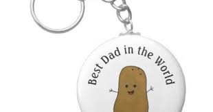 Happy Potato Best Dad In The World Keychain Zazzle Com Happy Potato Best Dad Happy Cartoon