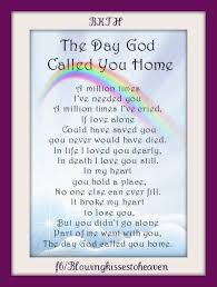 The Day God Called You Home Loved One In Heaven Inspirational Poems Poems