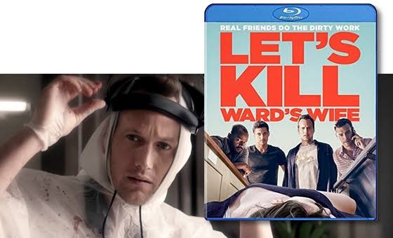 LET'S KILL WARD'S WIFE – The Blu Review – We Are Movie Geeks
