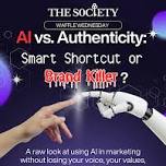 Waffle Wednesday | AI vs. Authenticity