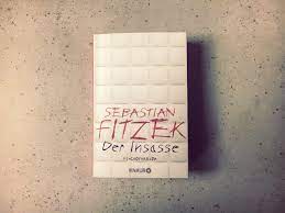 Eines der aktuelleren werke fitzeks, der zu den erfolgreichsten thrillerautoren deutschlands gehört. Der Insasse Sebastian Fitzek Von Buch Zu Buch