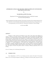 To cut down on the initial payment needed to buy a home, actively shop around for properties with low initial down payments. Pdf Affordable And Quality Housing Through The Low Cost Housing Provision In Malaysia