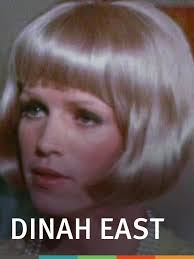 Watch Dinah East
