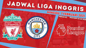 Manchester city vs liverpool jadi sajian utama. Jadwal Liga Inggris Malam Ini Pekan 23 Liverpool Vs Manchester City Epl 2020 21 Live Net Tv Youtube