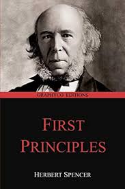 First Principles (Graphyco Editions): Spencer, Herbert, Editions, Graphyco:  9798633942231: Amazon.com: Books