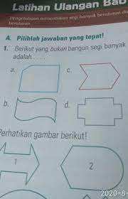 More images for gambar bukan segi banyak » Berikut Yang Bukan Bangun Segi Banyak Adalah Yang Nomor 1 Tex Tolong Ya Di Nomor Brainly Co Id