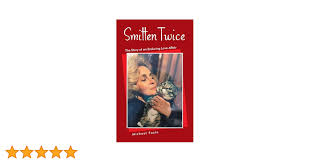 Smitten Twice: The Story of an Enduring Love Affair